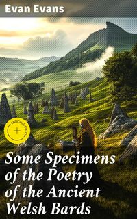 Produktbild: Some Specimens of the Poetry of the Ancient Welsh Bards