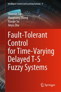 Produktbild: Fault-Tolerant Control for Time-Varying Delayed T-S Fuzzy Systems
