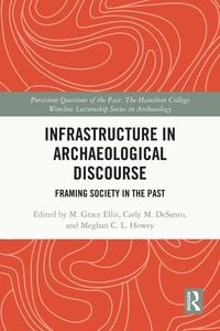Produktbild: Infrastructure in Archaeological Discourse