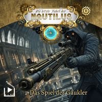 Produktbild: Die letzte Fahrt der Nautilus 11 - Das Spiel der Gaukler