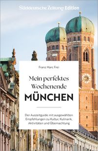 Produktbild: Mein perfektes Wochenende M&uuml;nchen