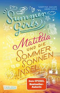 Bild vom Artikel Summer Girls 1: Matilda und die Sommersonneninsel vom Autor Martina Sahler