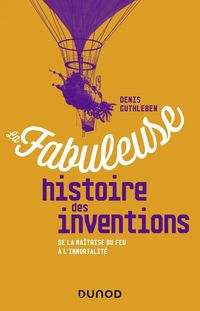 Produktbild: La fabuleuse histoire des inventions