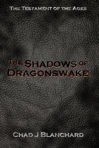 Produktbild: Blanchard, C: Shadows of Dragonswake