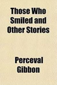 Produktbild: Those Who Smiled and Other Stories
