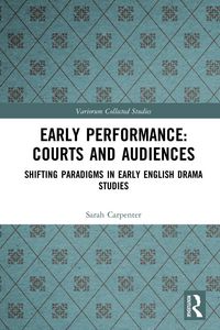 Produktbild: Early Performance: Courts and Audiences