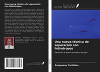 Produktbild: Una nueva t&eacute;cnica de separaci&oacute;n con hidrotropos