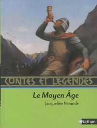 Produktbild: Contes et l&eacute;gendes: le Moyen Age