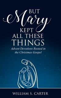 Produktbild: But Mary Kept All These Things
