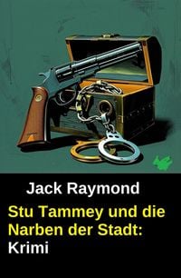 Produktbild: Stu Tammey und die Narben der Stadt: Krimi