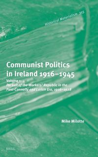 Produktbild: Communist Politics in Ireland 1916-1945