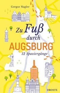 Produktbild: Zu Fu&szlig; durch Augsburg