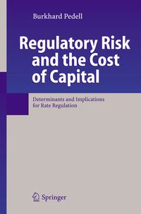 Produktbild: Regulatory Risk and the Cost of Capital