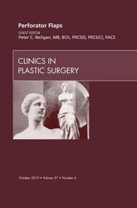 Produktbild: Perforator Flaps, an Issue of Clinics in Plastic Surgery