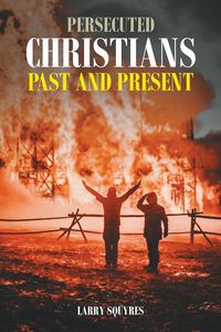 Produktbild: Persecuted Christians Past and Present
