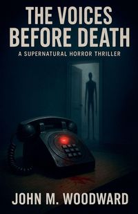 Produktbild: The Voices Before Death A Supernatural Horror Thriller