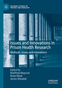 Produktbild: Issues and Innovations in Prison Health Research