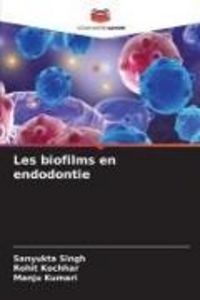 Produktbild: Les biofilms en endodontie