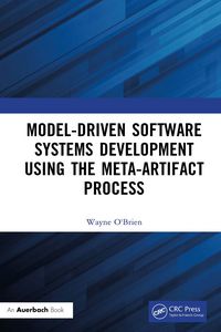 Produktbild: Model-Driven Software Systems Development Using the Meta-Artifact Process