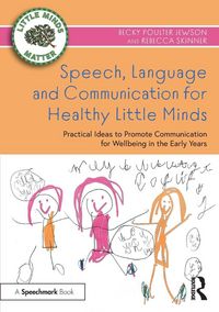 Produktbild: Speech, Language and Communication for Healthy Little Minds