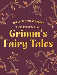 Produktbild: The Essential Grimm's Fairy Tales