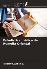 Produktbild: Estad&iacute;stica m&eacute;dica de Rumelia Oriental
