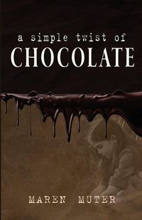 Produktbild: A Simple Twist of Chocolate