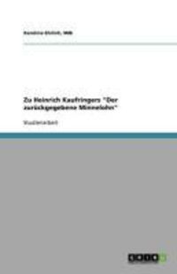 Produktbild: Zu Heinrich Kaufringers 'Der zur&uuml;ckgegebene Minnelohn'