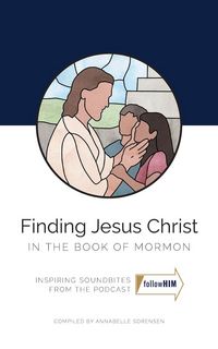 Produktbild: Finding Jesus Christ in the Book of Mormon