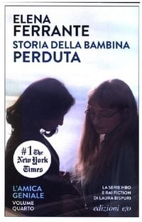 Produktbild: Ferrante, E: Storia della bambina perduta. L'amica geniale