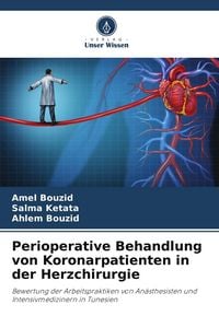 Produktbild: Perioperative Behandlung von Koronarpatienten in der Herzchirurgie