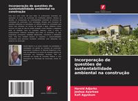 Produktbild: Incorpora&ccedil;&atilde;o de quest&otilde;es de sustentabilidade ambiental na constru&ccedil;&atilde;o