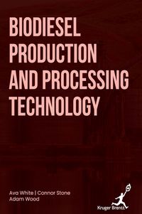 Produktbild: Biodiesel Production and Processing Technology