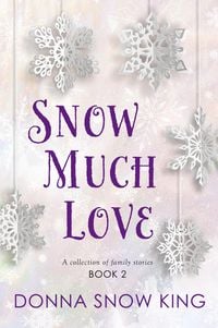 Produktbild: Snow Much Love Book 2