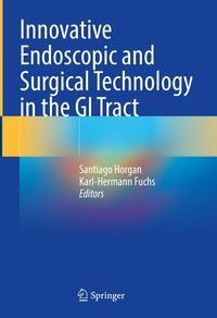 Produktbild: Innovative Endoscopic and Surgical Technology in the GI Tract