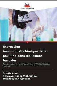 Produktbild: Expression immunohistochimique de la paxilline dans les l&eacute;sions buccales