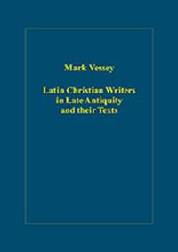 Produktbild: Vessey, M: Latin Christian Writers in Late Antiquity and The