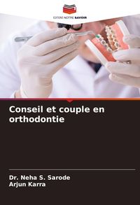Produktbild: Conseil et couple en orthodontie