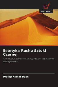 Produktbild: Estetyka Ruchu Sztuki Czarnej