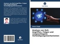 Produktbild: Analyse von DoS-Angriffen, Folgen und vorgeschlagene Verteidigungsmechanismen