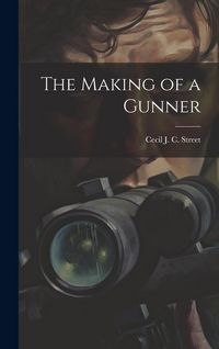 Produktbild: The Making of a Gunner