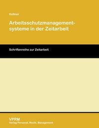 Produktbild: Arbeitsschutzmanagementsysteme in der Zeitarbeit