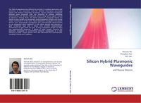 Produktbild: Silicon Hybrid Plasmonic Waveguides