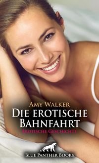 Produktbild: Die erotische Bahnfahrt | Erotische Geschichte