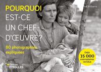 Produktbild: Pourquoi Est-Ce un Chef-D'Oeuvre ? 80 Photographies Expliquees