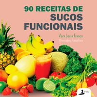 Produktbild: 90 receitas de sucos funcionais