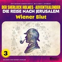 Produktbild: Wiener Blut (Der Sherlock Holmes-Adventkalender - Die Reise nach Jerusalem, Folge 3)