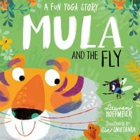 Produktbild: Mula and the Fly: A Fun Yoga Story