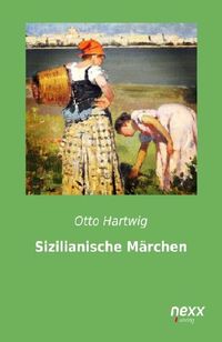 Bild vom Artikel Sizilianische Märchen vom Autor Otto Hartwig