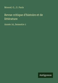Produktbild: Revue critique d'histoire et de litt&eacute;rature